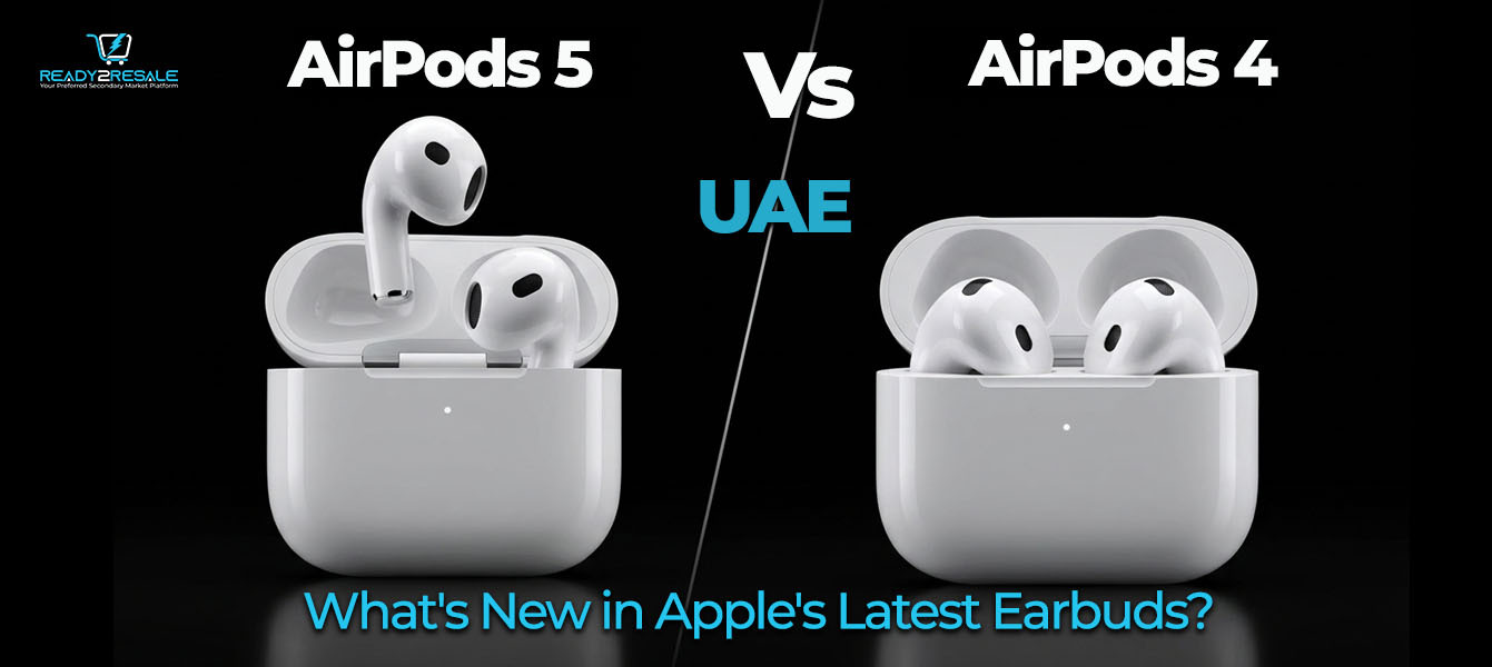 AirPods 5 vs AirPods 4 UAE: What’s New in Apple’s Latest Earbuds?